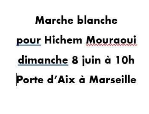 Marche blanche pour Hichem Mouraoui dimanche 8 juin à 10h, Porte d’Aix à Marseille