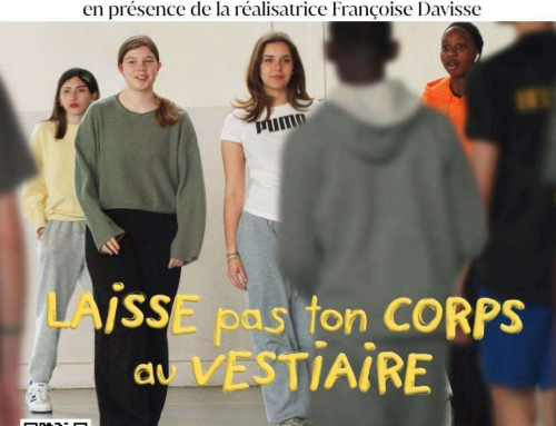 « Laisse pas ton corps au vestiaire »